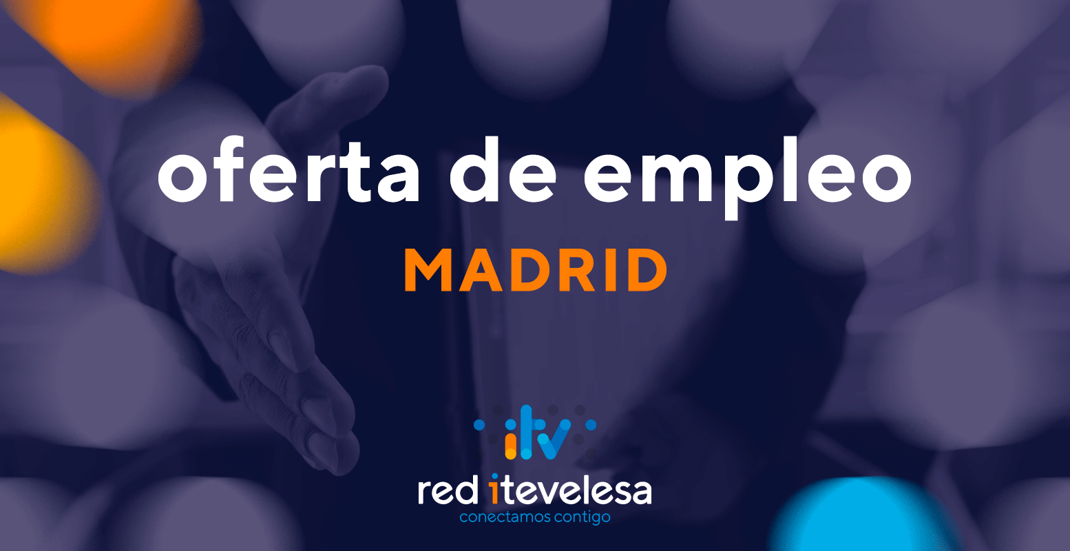 Oferta de empleo: Se busca Inspectora ITV o Inspector ITV para Madrid
